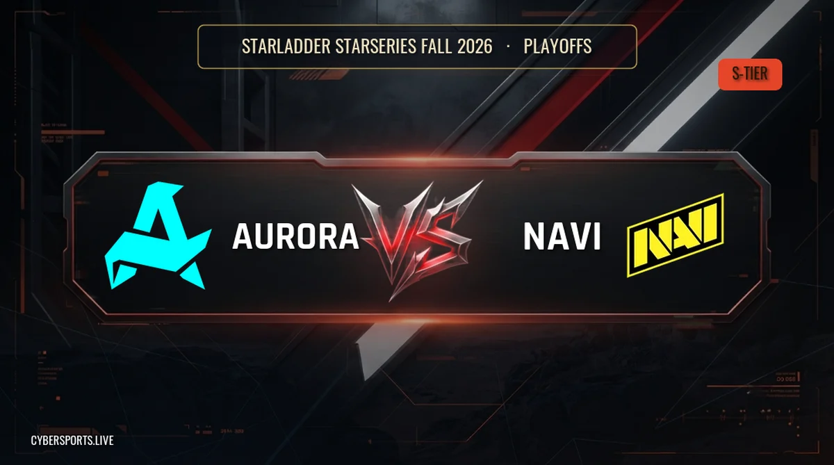 Aurora Gaming - Natus Vincere / StarLadder StarSeries Fall 2026