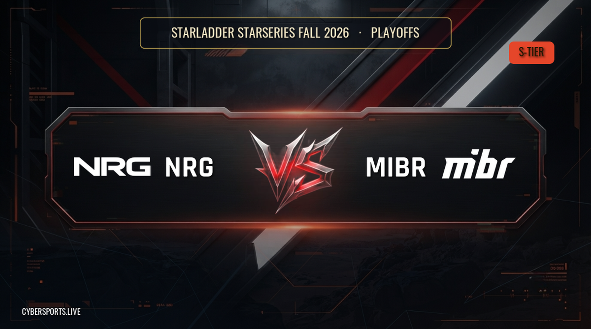 NRG - MIBR / StarLadder StarSeries Fall 2026