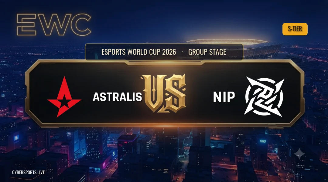 Astralis - Ninjas in Pyjamas / Esports World Cup 2026