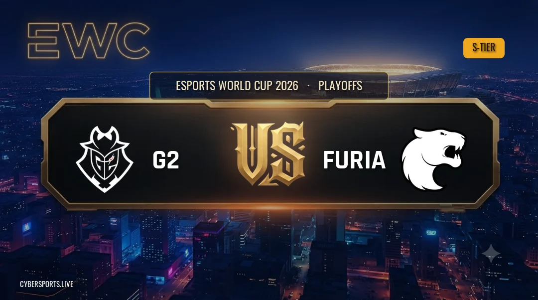 G2 Esports - FURIA / Esports World Cup 2026