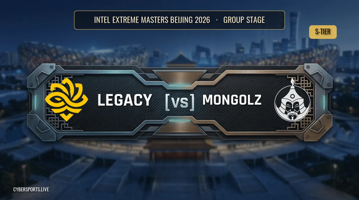Legacy - The Mongolz / Intel Extreme Masters Beijing 2026