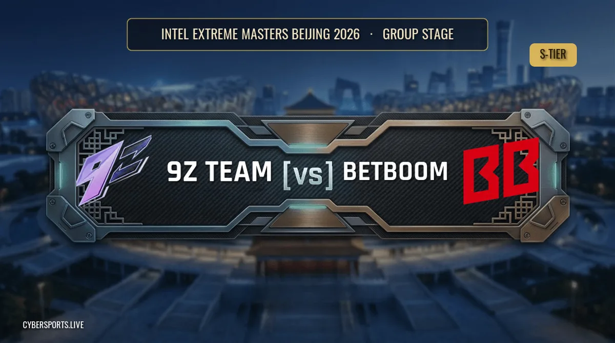 9z Team - BetBoom Team / Intel Extreme Masters Beijing 2026