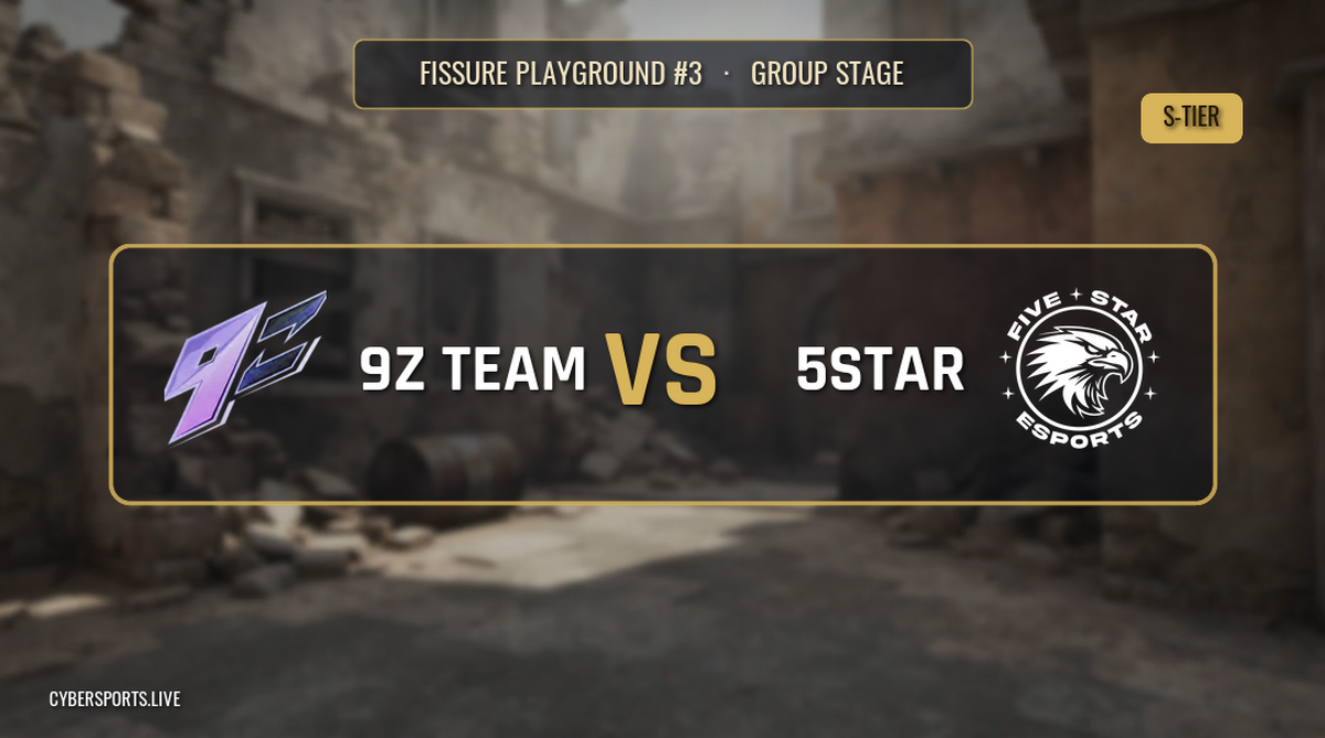 9z Team - 5star eSports / FISSURE Playground #3