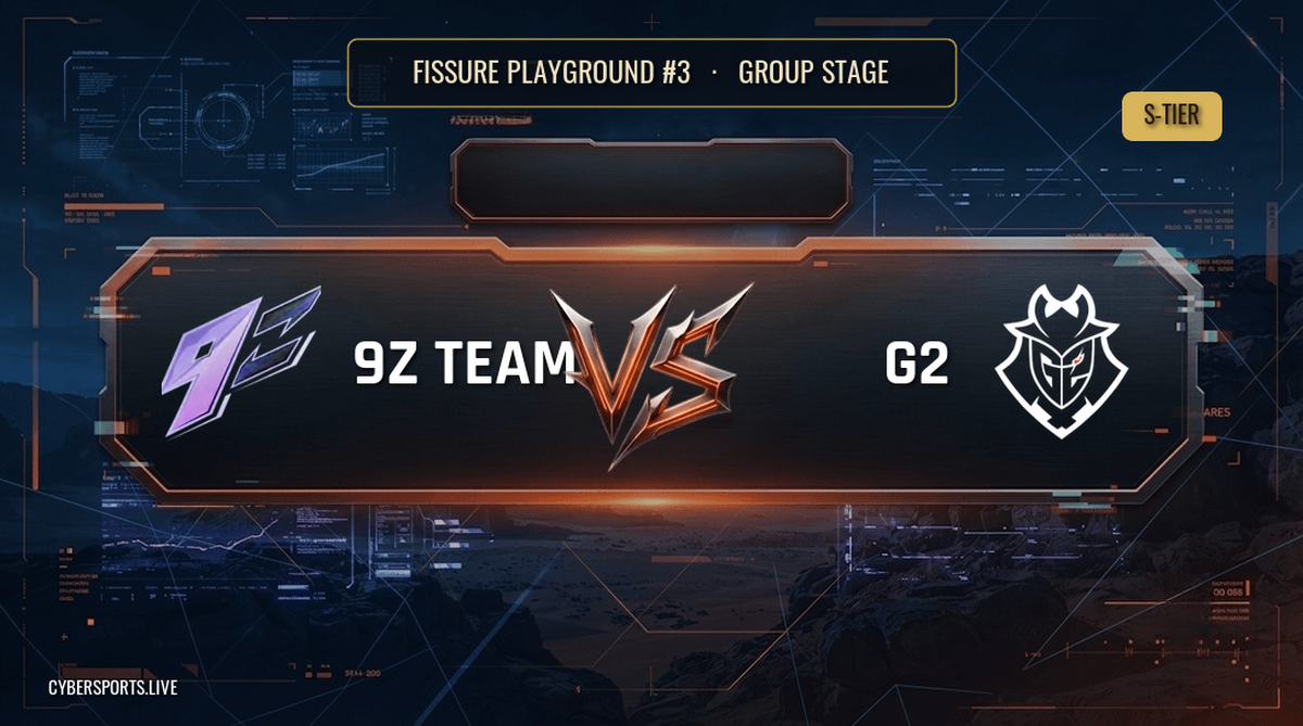 9z Team - G2 Esports / FISSURE Playground #3