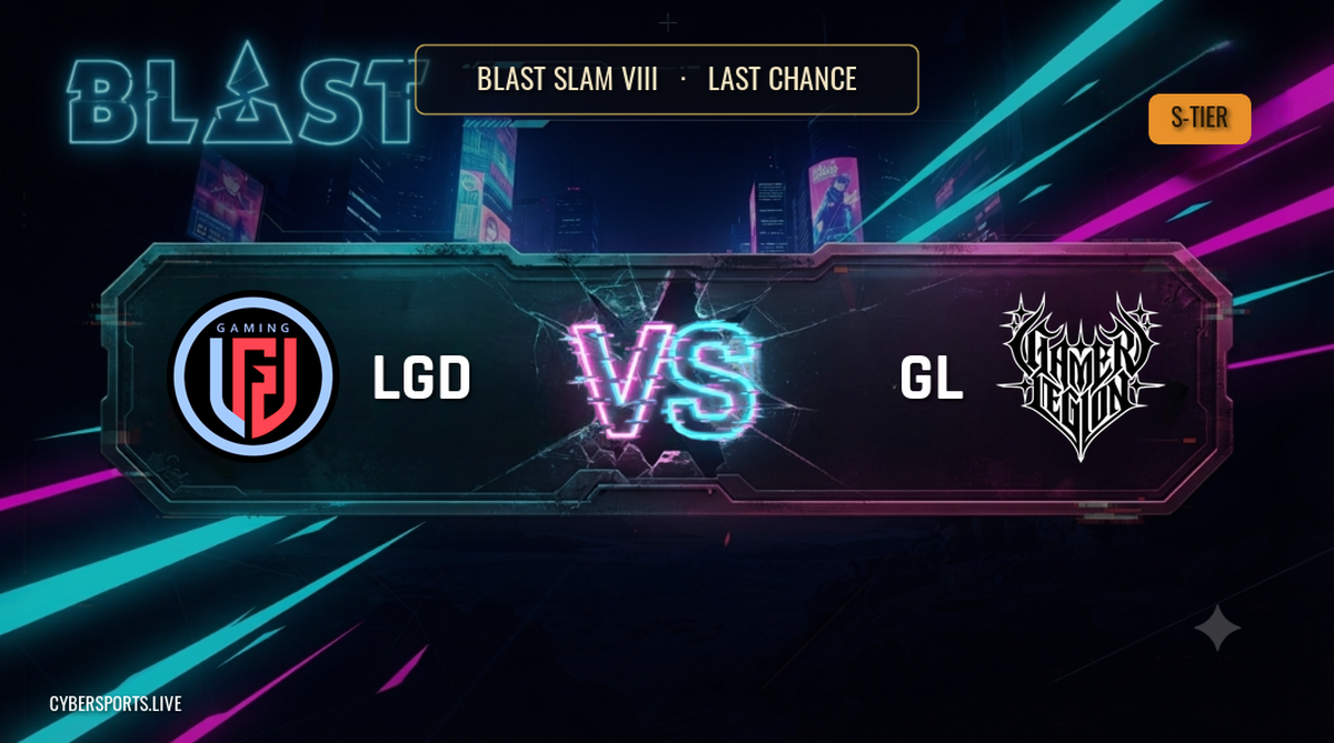 LGD Gaming - GamerLegion / BLAST SLAM VIII