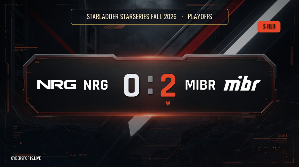 NRG - MIBR / StarLadder StarSeries Fall 2026