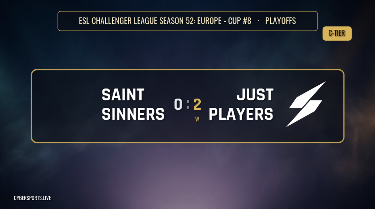 Saint Sinners - Just Players / ESL Challenger League Season 52: Europe – Cup #8
